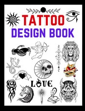 tattoo design book: Over 150 Tattoo Designs for Artists, Professionals and Amate