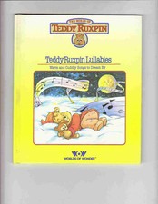 THE WORLD OF TEDDY RUXPIN STORY BOOK 1985 TEDDY RUXPIN LULLABIES WORLD OF WONDER