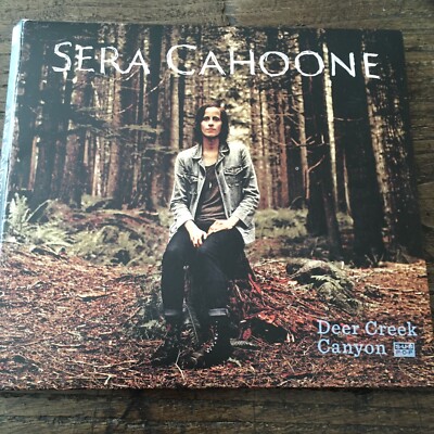 Sera Cahoone   Deer Creek Canyon - CD !!!!!!!!!