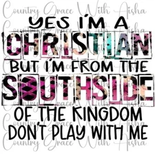 Sublimation Transfer Print Christian Southside Ready to Press Heat Transfer