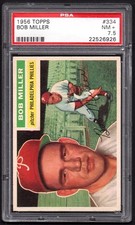 1956 Topps #334 Bob Miller (Phillies) PSA 7.5 NM+