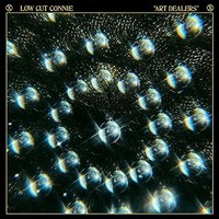 Low Cut Connie - Art Dealers 1 X Cd Album Release Date 08/09/23 This C - G3Z