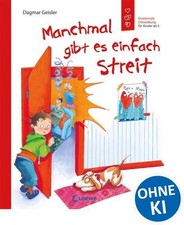 Dagmar Geisler / Manchmal gibt es einfach Streit9783785570074