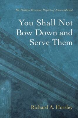 You Shall Not Bow Down and Serve Them, Brand New, Free shipping in the US