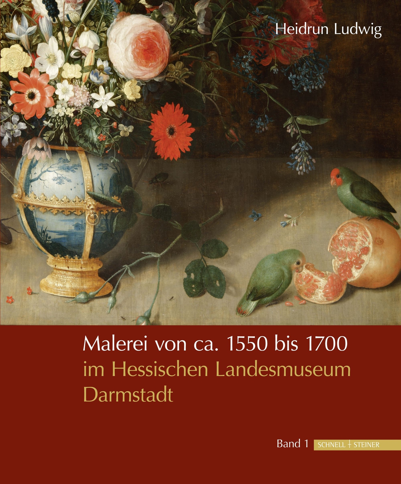 Thumbnail - Heidrun Ludwig / Malerei Von Ca. 1550 Bis 1700 Hessischen Landesmuseum