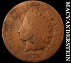1878 Indian Head Cent - Scarce  Semi-key  Better Date  No Reserve  #J9847