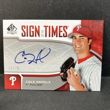 2006 UPPER DECK SP AUTHENTIC COLE HAMELS SIGN OF THE TIMES SIGNED PHILLIES 08/75