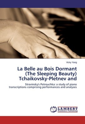 La Belle au Bois Dormant  (The Sleeping Beauty)  Tchaikovsky-Pletnev and Vicky Y