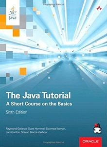 The Java Tutorial: A Short Course on the Basics von... | Buch | Zustand sehr gut