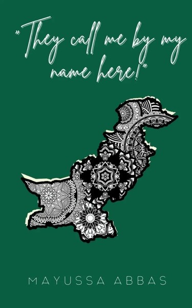 "\"They Call Me By My Name Here!\" | Mayussa Abbas | Taschenbuch | Englisch | 2024"-image