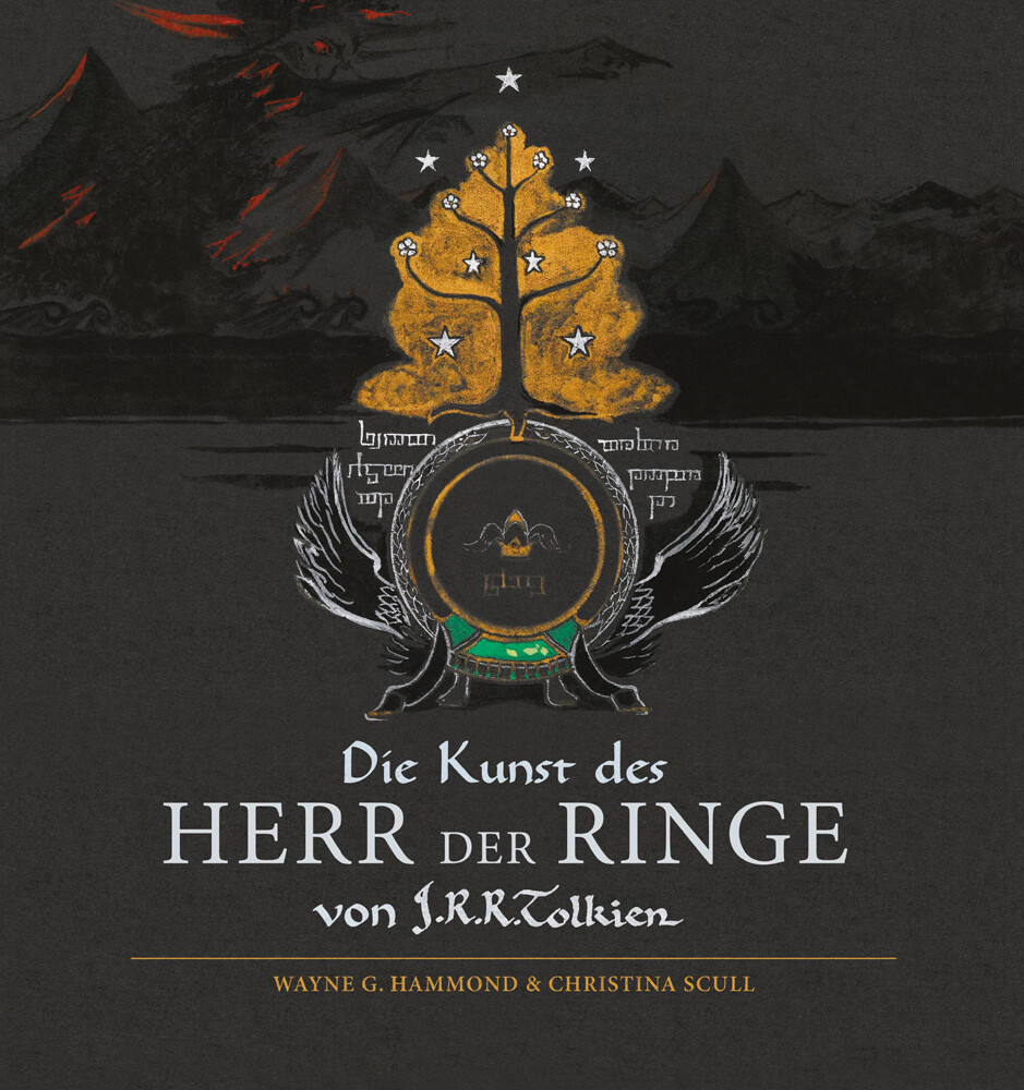 Die Kunst Des Herr Der Ringe Von J.r.r. Tolkien. Wayne G. Hammond