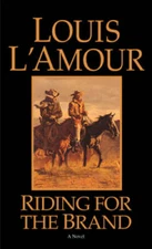 Riding for the Brand - Paperback By L'Amour, Louis - GOOD