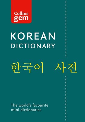 Koreanisches Edelstein-Wörterbuch: Die beliebtesten Mini-Wörterbücher der Welt von Collins Dictio