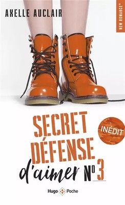 Secret Defense d'aimer - Band 03, Axelle Auclair und Sylvie Gent