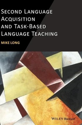 Second Language Acquisition and Task-Based Language Teaching ... - 9780470658932