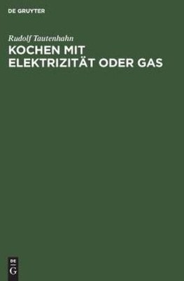 Kochen Mit Elektrizit?T Oder Gas