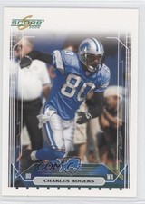 2006 Score Charles Rogers #91 3a3