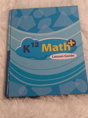 K12 Math+ Lesson Guide