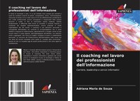 Il Coaching Nel Lavoro Dei Professionisti Dell'informazione Souza Taschenbuch
