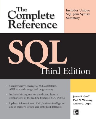 SQL: The Complete Reference, 3rd Edition - James R. Groff|Paul N. Weinberg|A...