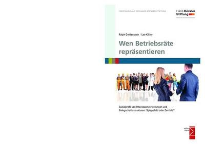 Wen Betriebsräte repräsentieren: Sozialprofil von Interessenvertretungen un