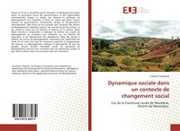 Dynamique Sociale Dans Un Contexte De Changement Social Todisoa Tsarafiavia