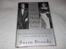 This Crazy Thing Called Love: The Golden World and Fatal Marriage of Ann  - GOOD
