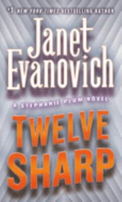 Twelve Sharp; Stephanie Plum, No. 12 - 031234953X, Janet Evanovich, paperback