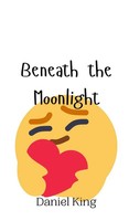 Daniel King | Beneath The Moonlight | Buch | Englisch (2024) | EAN 9789916947425
