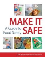 Make It Safe A Guide To Food Safety Csiro Food And Nutritional Sciences Buch