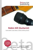 Lambert M. Surhone (U. A.) | Robin Hill (Guitarist) | Taschenbuch | Englisch