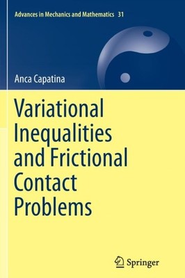 Capatina - Variational Inequalities and Frictional Contact Problems -  - X555z