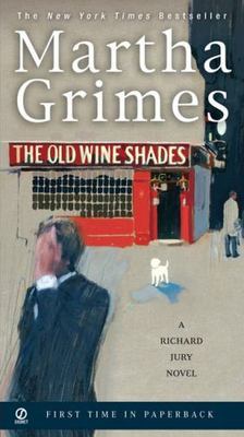 The Old Wine Shades; Richard Jury Mystery - Martha Grimes, 0451220722, paperback