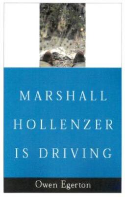 Marshall Hollenzer Is Driving