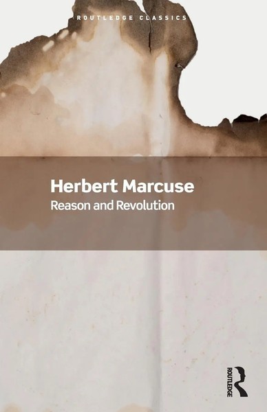 Reason And Revolution Herbert Marcuse Taschenbuch Routledge Classics Englisch-image