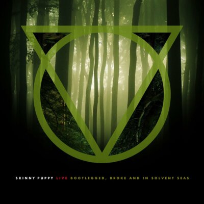 SKINNY PUPPY Live: Bootlegged, broke and in solvent seas CD 2012