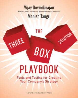 The Three-Box Solution Playbook: Tools and Tactics for Creating Your Comp - GOOD