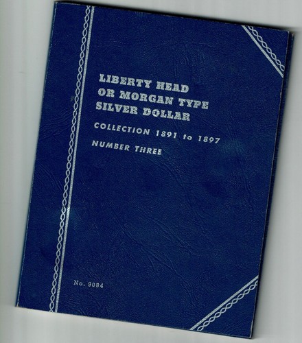 Whitman Morgan Silver Dollar Album Volume 3 1891 to 1897 No. 9084 Gently Used