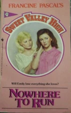 NOWHERE TO RUN (Sweet Valley High, No 25) By Francine Pascal