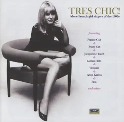 Various - Tres Chic! More French Girl Singers Of The 1960s