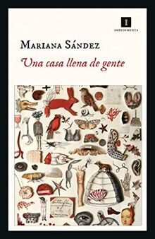 Una casa llena de gente: 239 (Impedimenta)  von Sández, ... | Buch | Zustand gut
