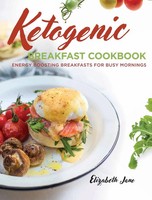 Elizabeth Jane | Keto Breakfast Cookbook | Buch | Englisch (2019) | Gebunden