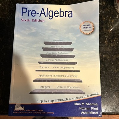 PRE-ALGEBRA, SIXTH EDITION By Roxann King & Asha Mittal *Excellent Condition*