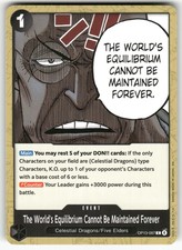 The World's Equilibrium Cannot Be Maintained Forever OP13-097 Carrying On His Wi