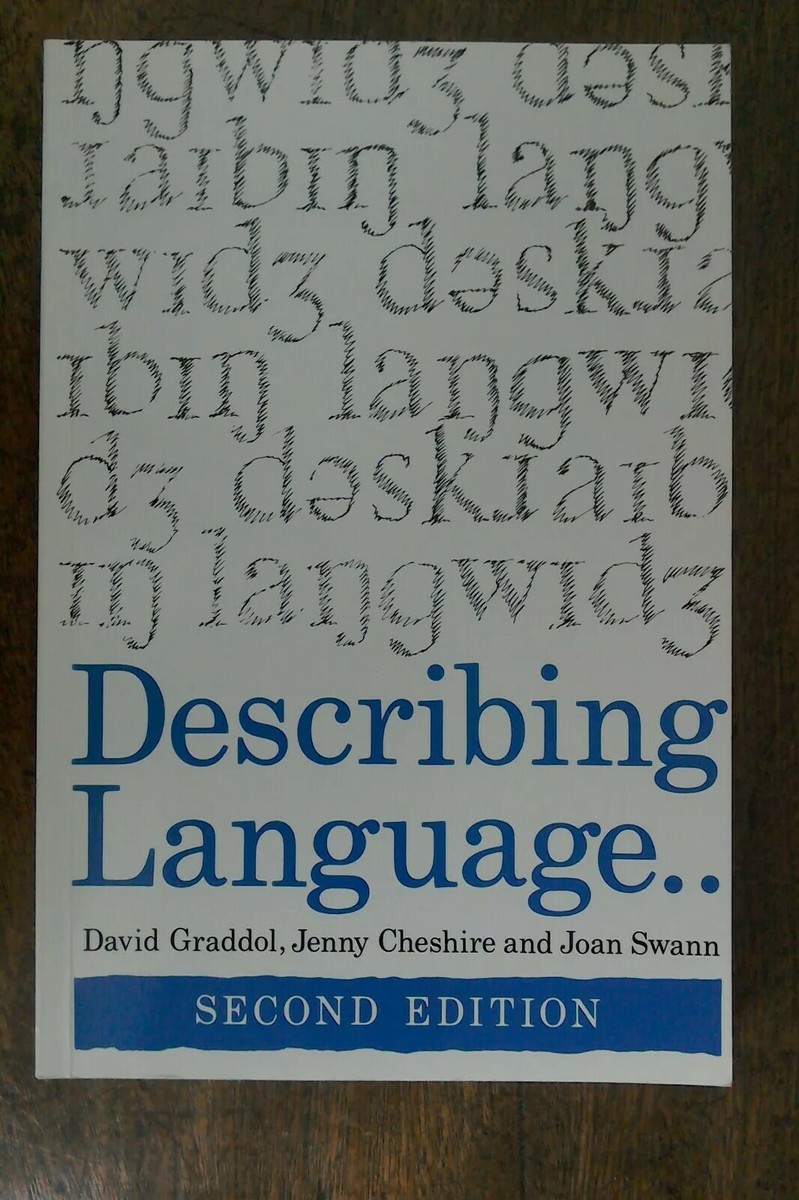 Describing Language (Graddol, Cheshire, Swann) 1995 2nd Ed'n