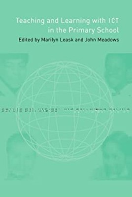 Teaching and Learning with ICT in the Primary School Paperback