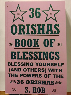 36 ORISHAS BOOK OF BLESSINGS - 244 page book 7 african powers