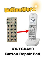 ButtonWorx™ Keypad Repair Pad Panasonic KX-TGDA50 KX-TGDA50W KX-TGDA51 KX-TGDA52