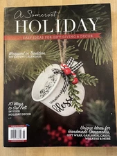 A SOMERSET HOLIDAY Magazine 2025 Easy Ideas GIFT GIVING &DECOR  Christmas Vol 19