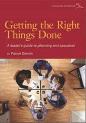 Pascal Dennis Getting the Right Things Done (Taschenbuch)